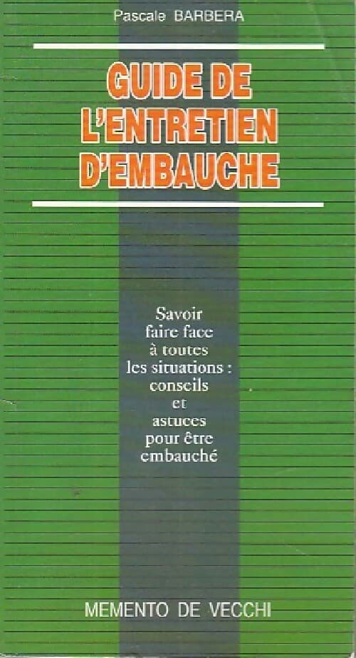 Guide de l'entretien d'embauche - Pascale Barbera