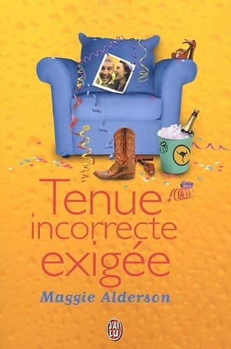 Tenue incorrecte exigée - Maggie Alderson